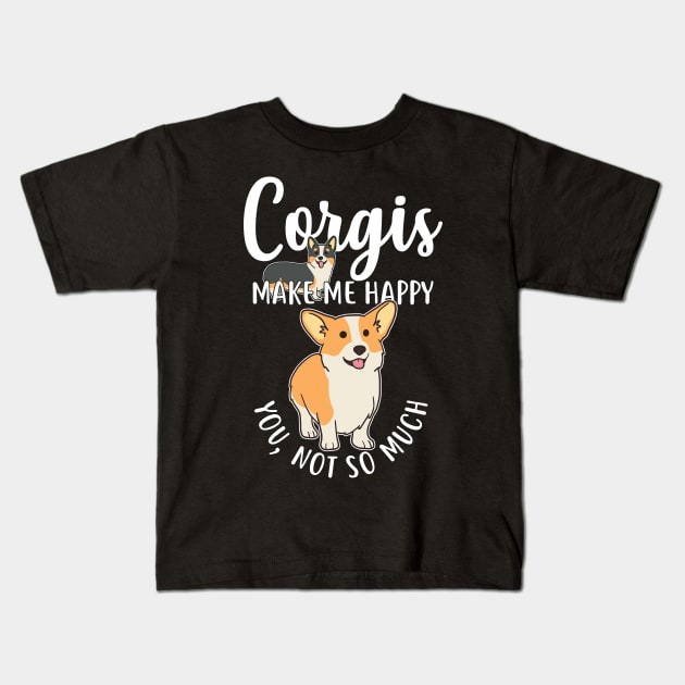 Corgis Make Me Happy Kids T-Shirt by Psitta